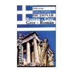Dictionar Roman - Grec; Grec - Roman