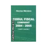 CODUL FISCAL - COMPARAT 2004-2005 (cod + norme)