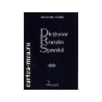 DICTIONAR ROMAN - SPANIOL