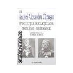 Evolutia relatiilor romano-britanice vol II 1880-1886