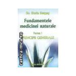 Fundamentele medicinei naturale-partea I