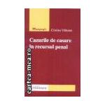 Cazurile de casare in recursul penal