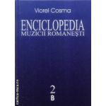 Enciclopedia muzicii romanesti vol II B