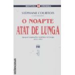 O noapte atat de lunga