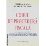 Codul de proedura fiscala 11 martie 2008