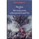 Maranon sau Adevarata istorie a descoperirii Lumii Noi