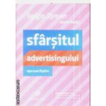 Sfarsitul advertisingului asa cul il stim