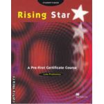 Rising Star Student's Book A Pre-First Certificate Course