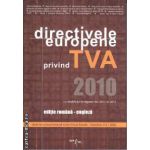 Directivele Europene privind TVA 2010 editie romana - engleza