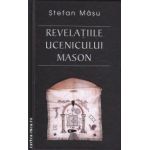 Revelatiile Ucenicului Mason