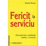 Fericit la serviciu