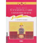 Cuvantul Care Construieste Compuneri clasa 3 a