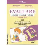 Evaluare clasa 4-a Teste pt Romana Matematica Stiinte ale naturii Educatie civica Istorie Geografie Stoica / Penes