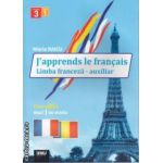 J'apprends le francais Limba franceza clasa 3 anul 1 auxiliar