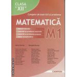 Matematica Manual pentru clasa a 12 a M1 Programa 1