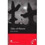 Tales of Horror - Level 3 Elementary + CD ( editura: Macmillan, autor: Bram Stoker, ISBN 9781405076647 )