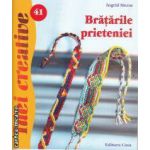 Idei creative Bratarile prieteniei