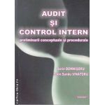 Audit si Control Intern preliminarii conceptuale si procedurale