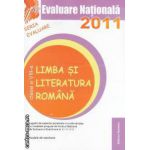 Evaluare Nationala 2011 Limba si literatura romana clasa a VIII-a
