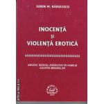 Inocenta si violenta erotica