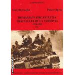 Romania in Organizatia Tratatului de la Varsovia 1954-1968 vol.I