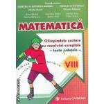 MATEMATICA Olimpiadele  scolare cu rezolvari complete -toate judetele- VIII