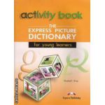 The Express Picture Dictionary for young learners Activity Book