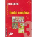 Culegere limba romana clasa a III-a 2009