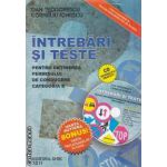 INTREBARI SI TESTE pentru obtinerea permisului de conducere cat B + harta rutiera, harta indicatoarelor rutiere+CD