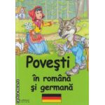 POVESTI IN ROMANA SI GERMANA