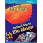 Macmillan children s readers The planets School trip to the Moon level 6 fact and fiction