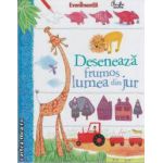 Deseneaza frumos lumea din jur(editura Curtea Veche, autori: Fiona Watt, Rebecca Gilpin, Leonie Pratt, Louie Stowell isbn: 978-606-588-159-4)