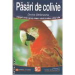 Pasari de colivie(editura Cartea de Buzunar, autor:Dorina Stefanache isbn:973-705-099-1)