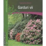 Garduri vii