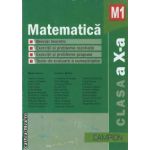 Matematica M1 clasa a X-a 2011(editura Campion, autori: Marius Burtea, Georgeta Burtea isbn: 978-606-8323-20-6)