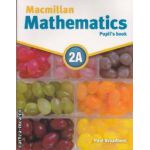Macmillan mathematics 2A (editura Macmillan, autor: Paul Broadbent isbn: 978-0-230-73288-9)