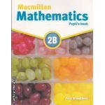 Macmillan mathematics 2B (editura Macmillan, autor: Paul Broadbent isbn: 978-0-230-02819-7)