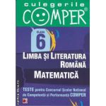 Teste pentru Concursul Scolar National de Competente si Performanta COMPER clasa a VI-a(editura Paralela 45, autori: Elena Apastinii, Ioana Coman, Geanina Cotoi isbn: 978-973-47-1308-0)
