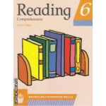 Reading 6 comprehension ( editura Macmillan, autor: Louis Fidge isbn: 978-0-333-77685-8)