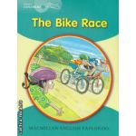 The bike race (editura Macmillan, autor: Louis Fidge isbn: 978-1-4050-6007-3)