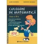 Culegere de matematica clasa a 3-a ( editura: Carminis, autori: Liliana Diaconescu, Constantin Diaconescu ISBN 9789731231525 )