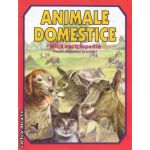 Animale domestice - Mica enciclopedie ( editura: Andreas , autor: Laura Ivona Dumitru ISBN 9789738958975 )