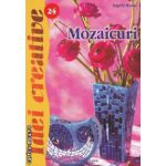 Mozaicuri 24 ( editura : Casa , autor : Ingrid Moras ISBN 9786068189567 )