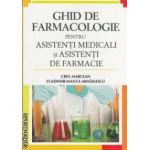 Ghid de farmacologie ( Editura: All, Autor: Crin Marcean, Vladimir-Manta Mihailescu, ISBN: 978-973-571-979-1