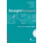 Straightforward Elementary Teachers Book + CD ( editura: Macmillan, autor: Jim Scrivener ISBN 9781405075459 )