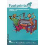 Footprints 6: Tests and Photocopiable Resources: CD - ROM pack ( editura: Macmillan, autori: Donna Shaw, Frances Treloar ISBN 9780230722322 )