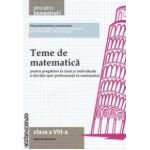 Teme de matematica pentru clasa a VIII - a : semestrul I , 2012 - 2013 ( editura : Nomina , coordonator : Petrus Alexandrescu ISBN 9786065354074 )