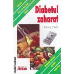 Diabetul zaharat ( editura : Stefan , autor : Victor Duta , ISBN 9789731180953 )