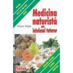 Medicina naturista pe intelesul tuturor ( editura: Stefan, autor: Victor Duta ISBN 9789731181950 )