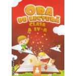 Ora de lectura clasa a - IV - a ( editura : Euristica , autori : Dumitru Paraiala , Viorica Paraiala ISBN 9789737819581 )